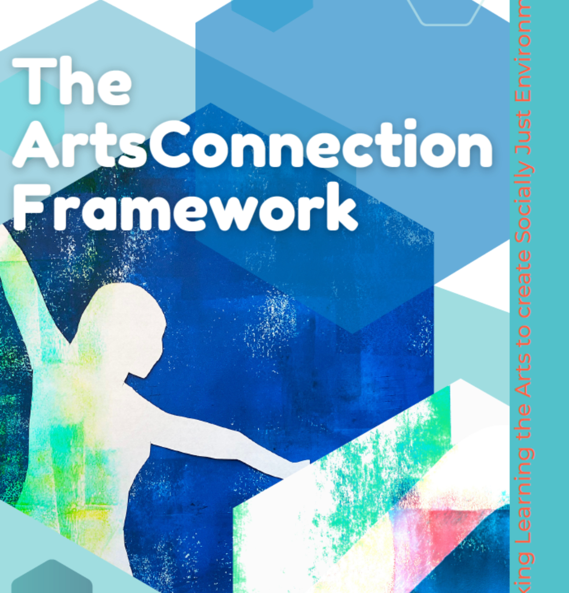 Silouhette of a dancer with arms spread. Text The Arts Connection Framework